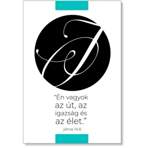 Én vagyok az út, az igazság és az élet, igés kártya