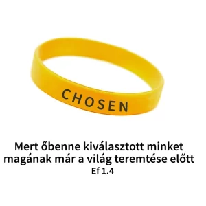 Chosen (Kiválasztott), szilikon karkötő