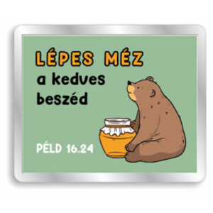 Lépes méz a kedves beszéd, igés, műanyag kulcstartó