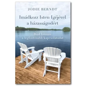 Jodie Berndt: Imádkozz Isten igéjével a házasságodért, könyv