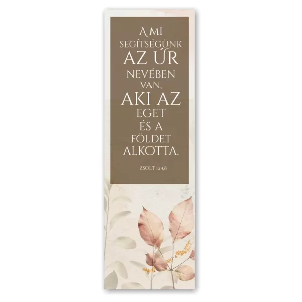 A mi segítségünk az Úr nevében van, igés könyvjelző