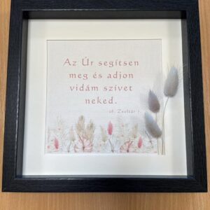 Az Úr segítsen meg és adjon vidám szívet, keresztény print igével, képkeretben