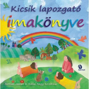 Bethan James, Kállai Nagy Krisztina: Kicsik lapozgató imakönyve, könyv