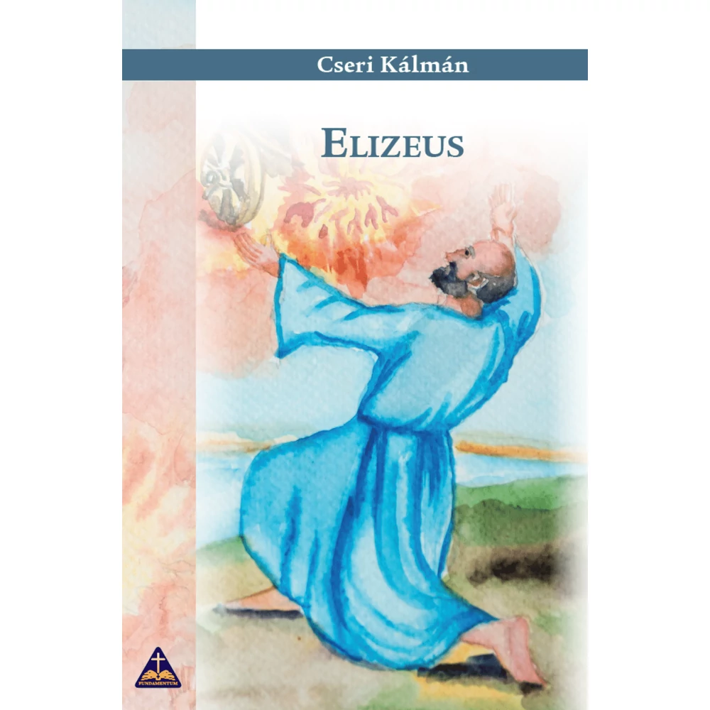 Cseri Kálmán: Elizeus, könyv
