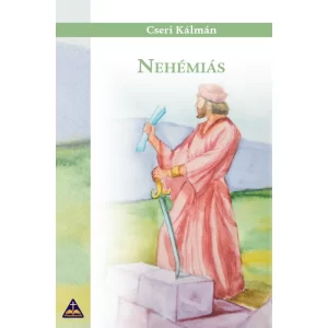 Cseri Kálmán: Nehémiás, könyv