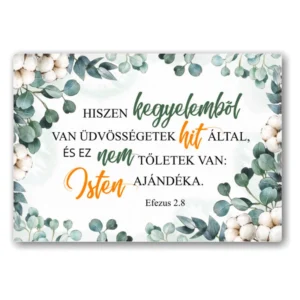 Hiszen kegyelemből van üdvösségetek hit által, igés, műanyag hűtőmágnes