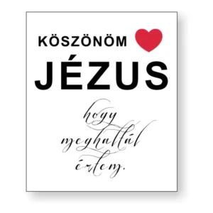 Köszönöm Jézus, hogy meghaltál értem, műanyag kulcstartó