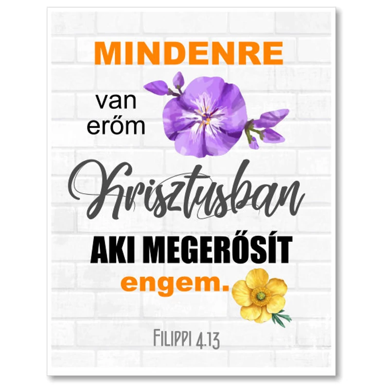 Mindenre van erőm a Krisztusban, aki engem megerősít, igés, műanyag kulcstartó